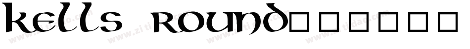 Kells Round字体转换